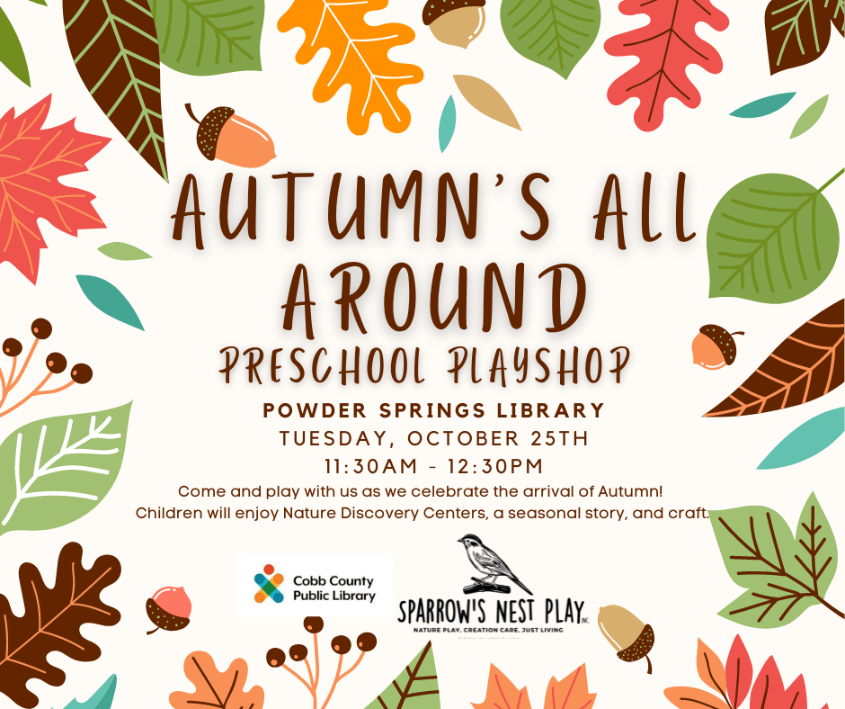 Autumn's All Around Preschool PlayShop at Powder Springs Library on Tuesday, October 25th from 11:30am - 12:30pm